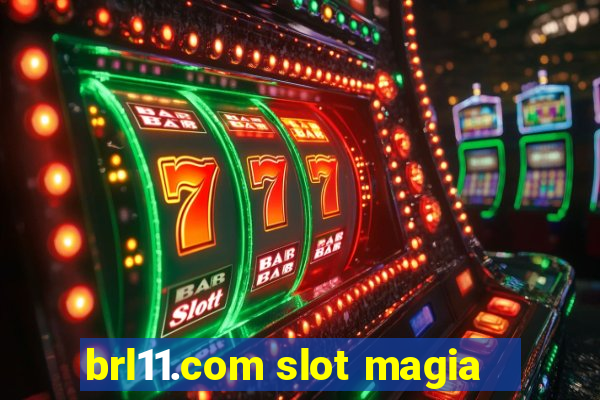 brl11.com slot magia