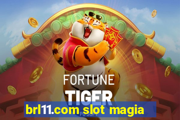 brl11.com slot magia