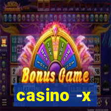 casino -x