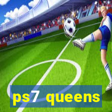 ps7 queens