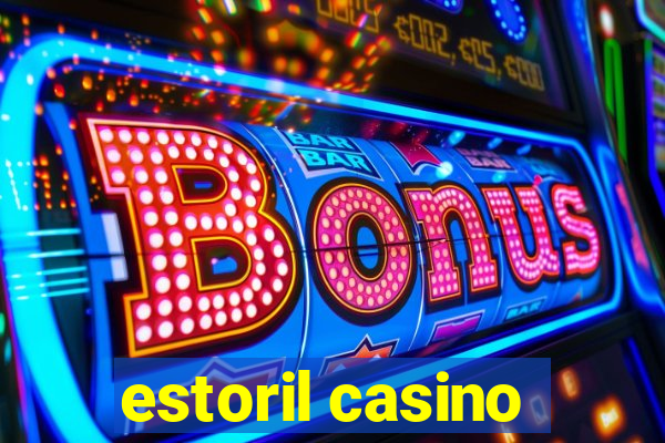 estoril casino