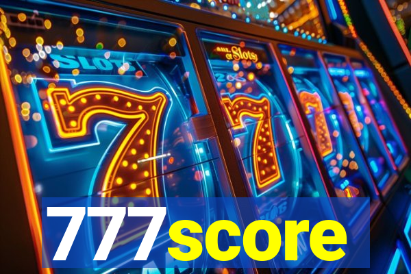 777score