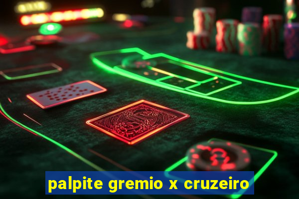 palpite gremio x cruzeiro