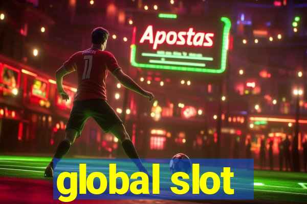 global slot