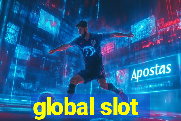 global slot