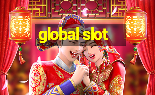 global slot