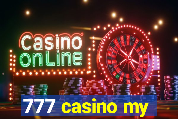 777 casino my