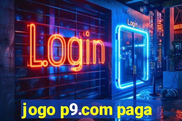 jogo p9.com paga