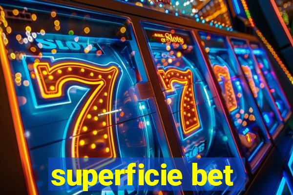 superficie bet