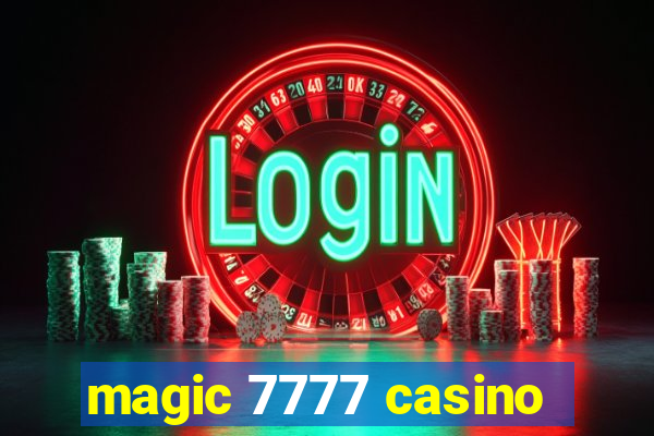 magic 7777 casino