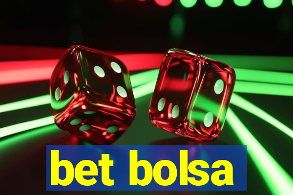 bet bolsa