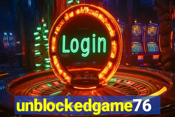 unblockedgame76