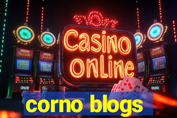 corno blogs