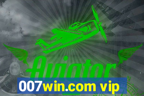 007win.com vip