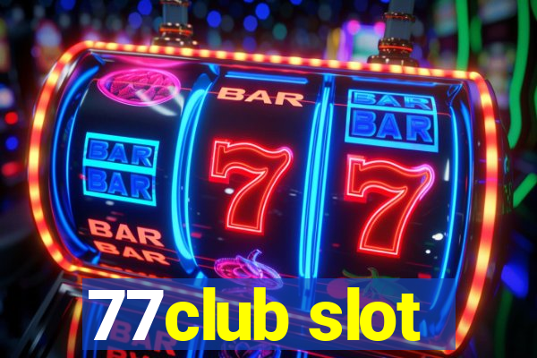 77club slot