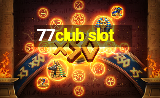 77club slot