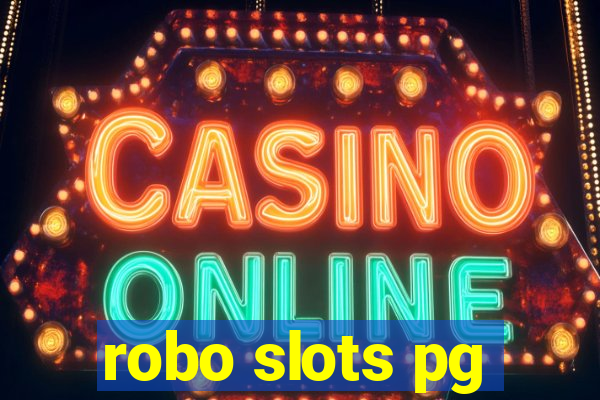 robo slots pg