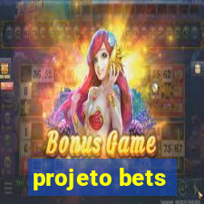 projeto bets