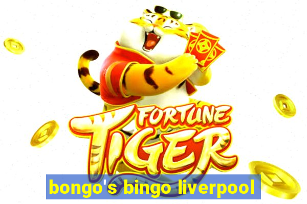 bongo's bingo liverpool