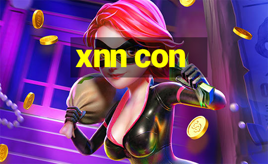 xnn con