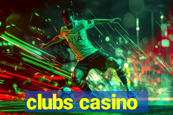 clubs casino