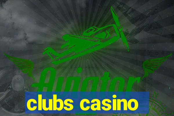 clubs casino