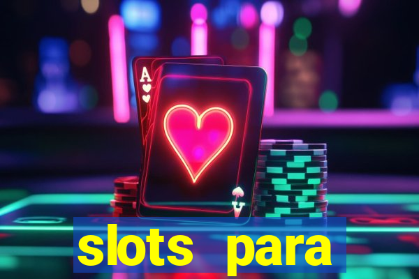 slots para máquinas de frutas