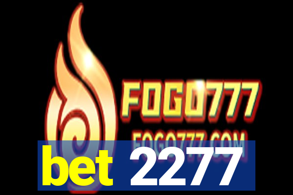 bet 2277