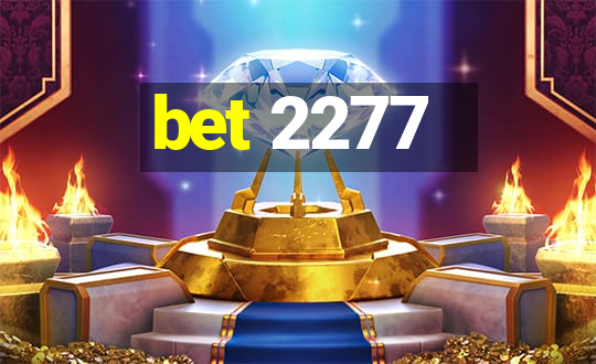 bet 2277