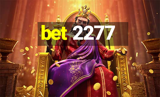 bet 2277