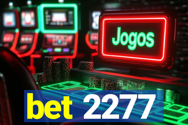 bet 2277