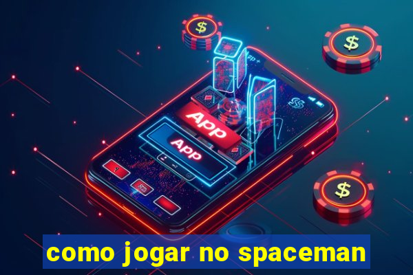 como jogar no spaceman