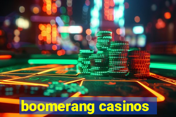 boomerang casinos