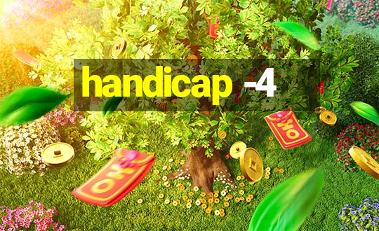 handicap -4