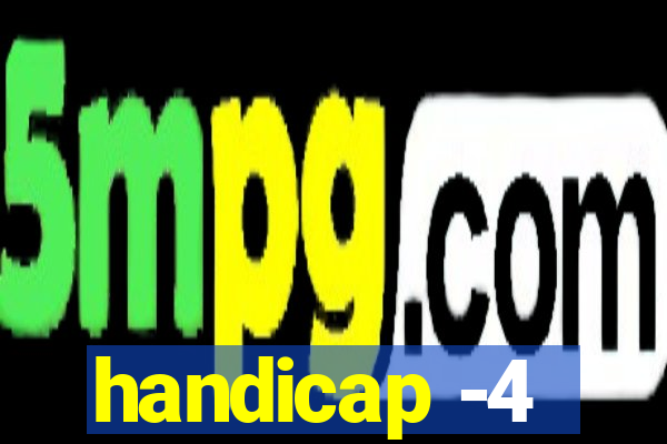 handicap -4