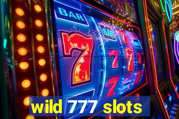 wild 777 slots