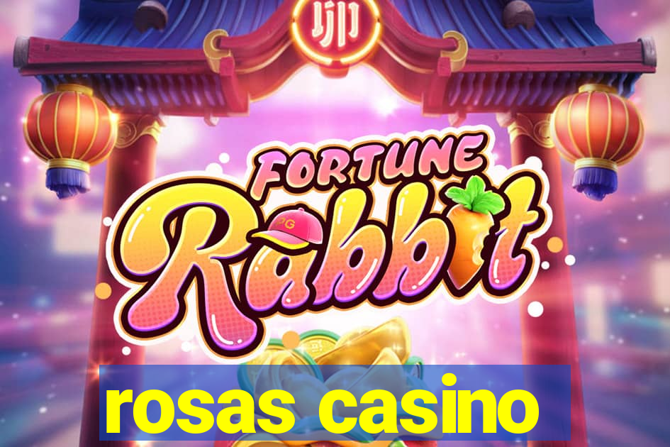 rosas casino