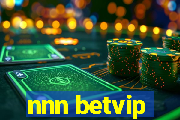 nnn betvip