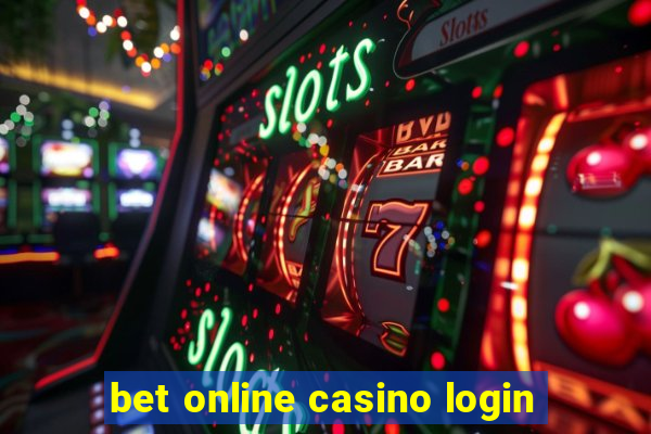 bet online casino login