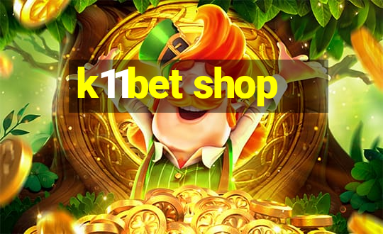 k11bet shop