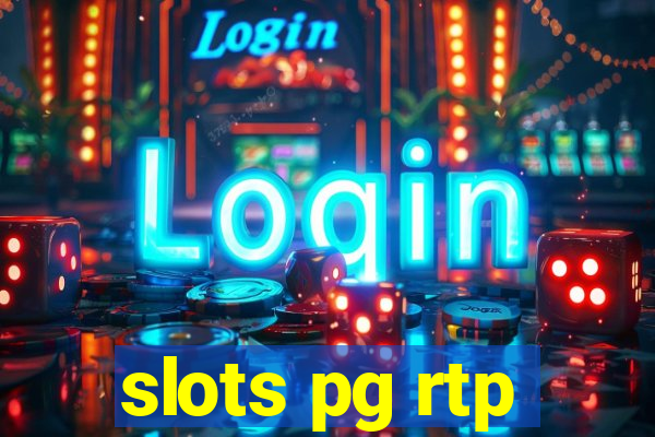 slots pg rtp