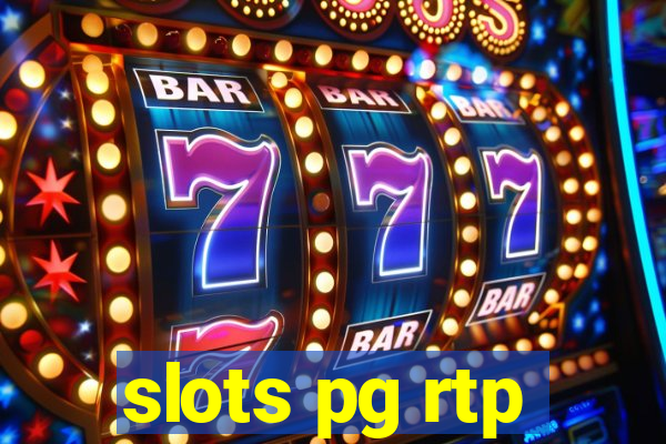 slots pg rtp