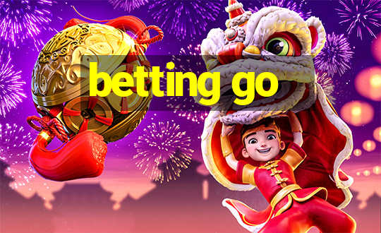 betting go