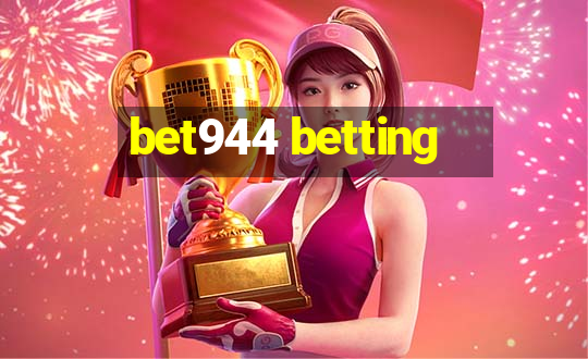 bet944 betting