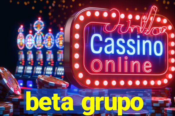 beta grupo