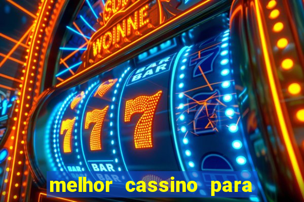 melhor cassino para jogar fortune tiger