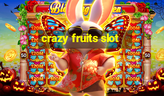 crazy fruits slot