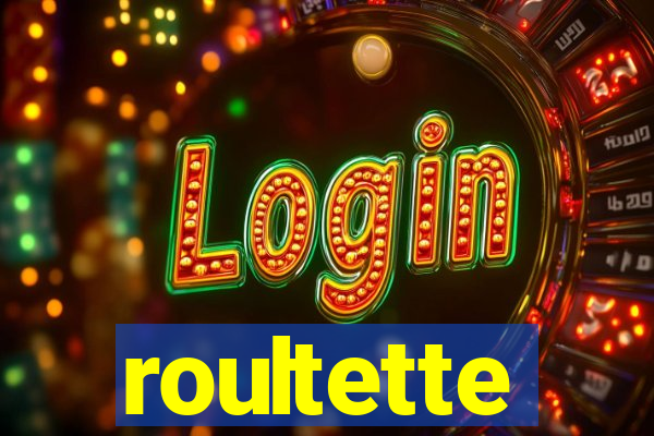 roultette