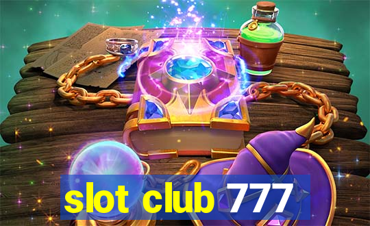 slot club 777