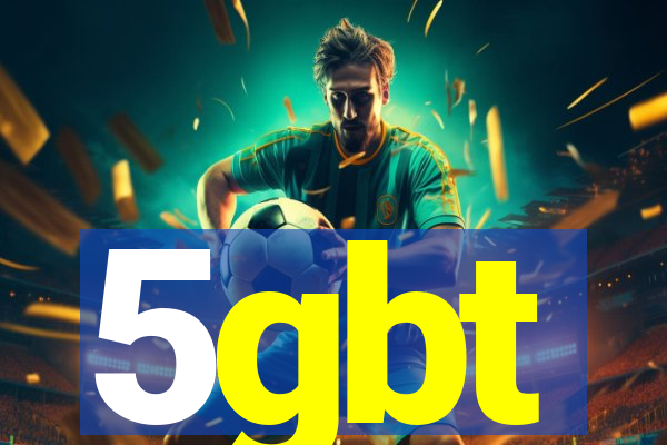 5gbt